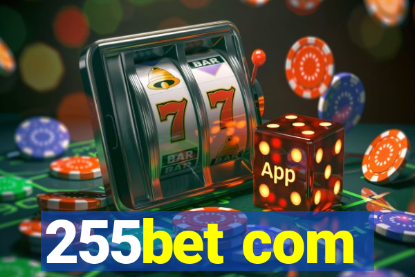 255bet com